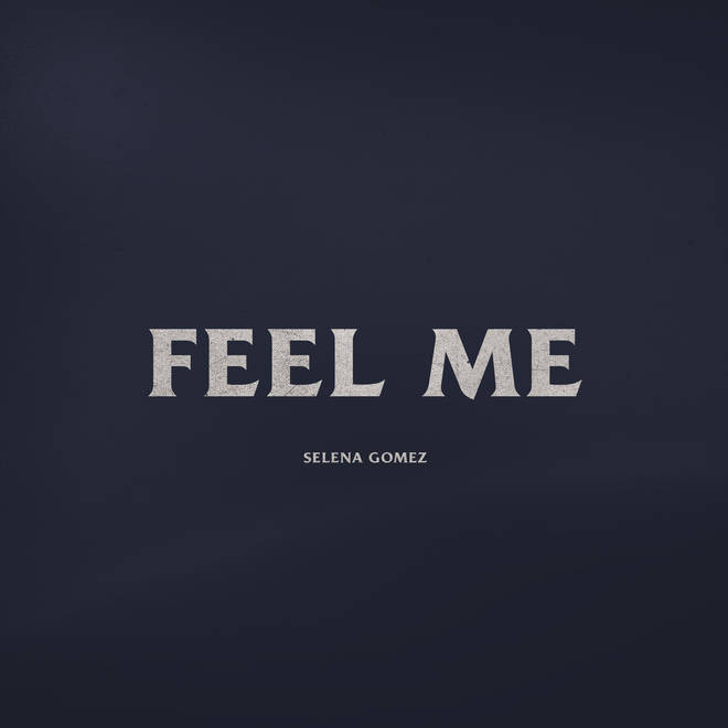'Feel Me' - Selena Gomez