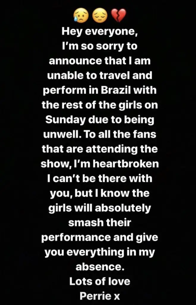 Perrie Edwards apologised to fans for not being able to fly to Brazil