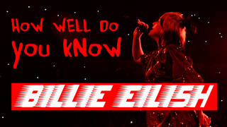 Take our Billie Eilish quiz