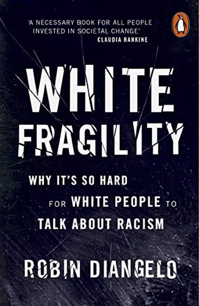 White Fragility: Why It's so Hard for White People to Talk About Racism