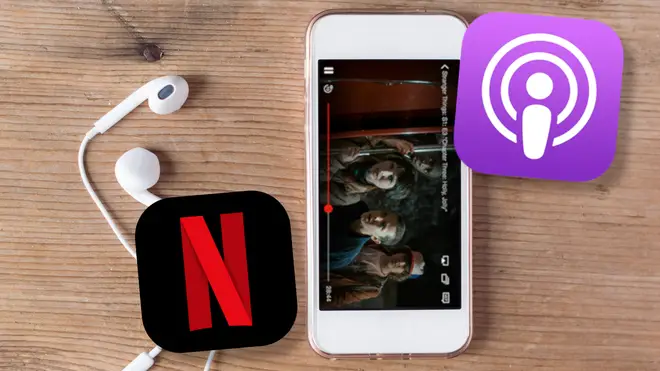 Netflix and Podcasts on iPhone