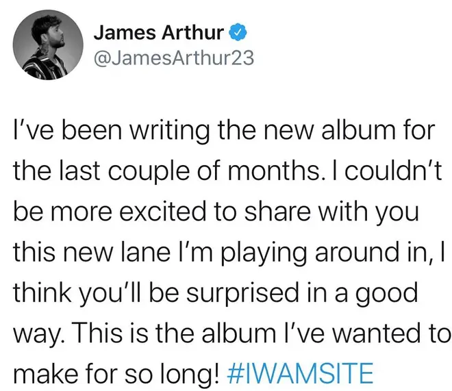 James Arthur announced he has a new album on the way on Twitter.
