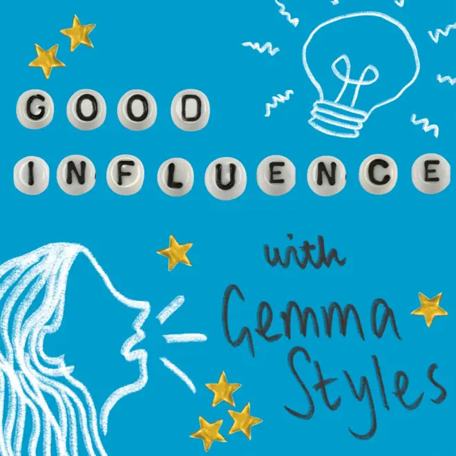 Gemma Styles Good Influence podcast