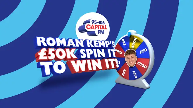 Win £50,000 on Roman Kemp's £50k Spin It To Win It!