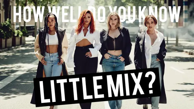 Take our quiz to see if you know everything about Little Mix