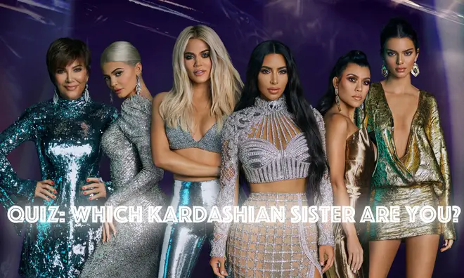 Which Kardashian Jenner sister are you?