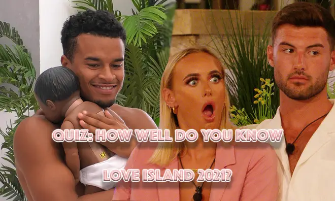 How well do you remember Love Island 2021?