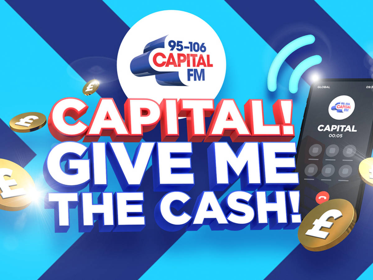 Capital! Give Me The Cash: How To Play, Text Number & What To Say To Win  Money - Capital