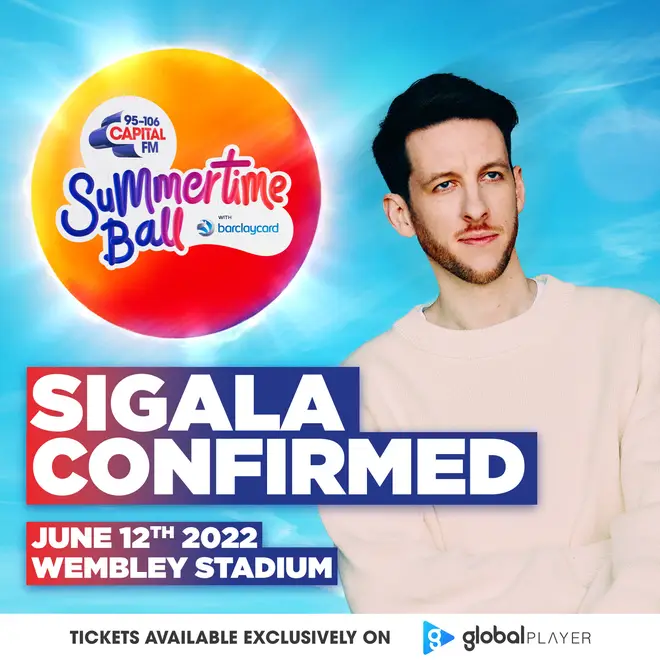 Sigala is confirmed for Capital's Summertime Ball