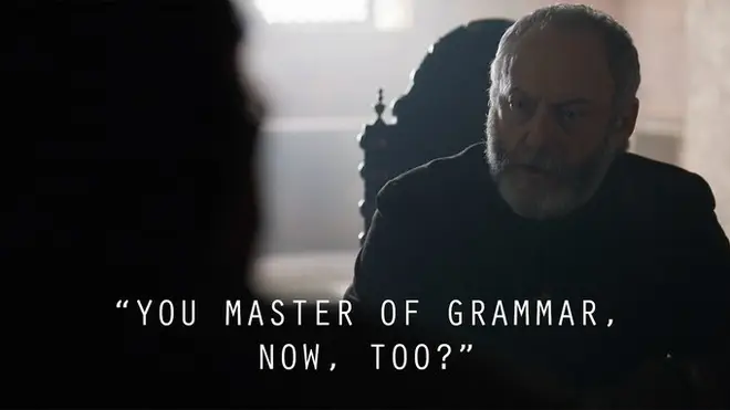 Ser Davos corrected Bronn's grammar, just as Stannis Baratheon used to correct him
