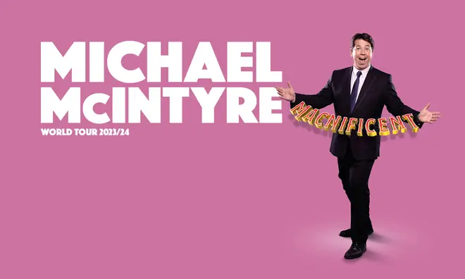 Michael McIntyre is returning to the stage with MACNIFICENT