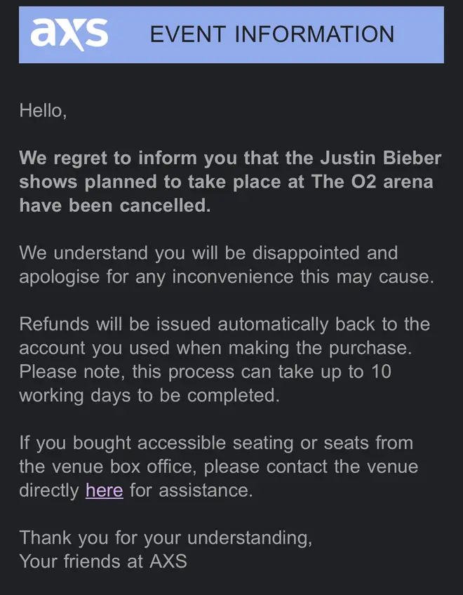 Justin Bieber fans received an email confirming The O2 shows had been cancelled