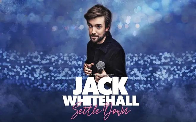 Jack Whitehall is heading on the Settle Down tour