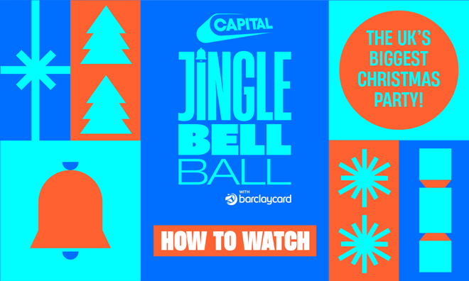 Here's how to watch back Capital's Jingle Bell Ball with Barclaycard