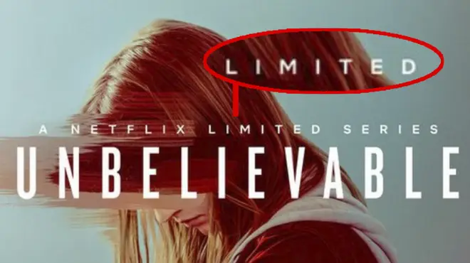 Unbelievable is a limited series on Netflix