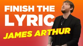 James Arthur plays 'Finish The Lyric'